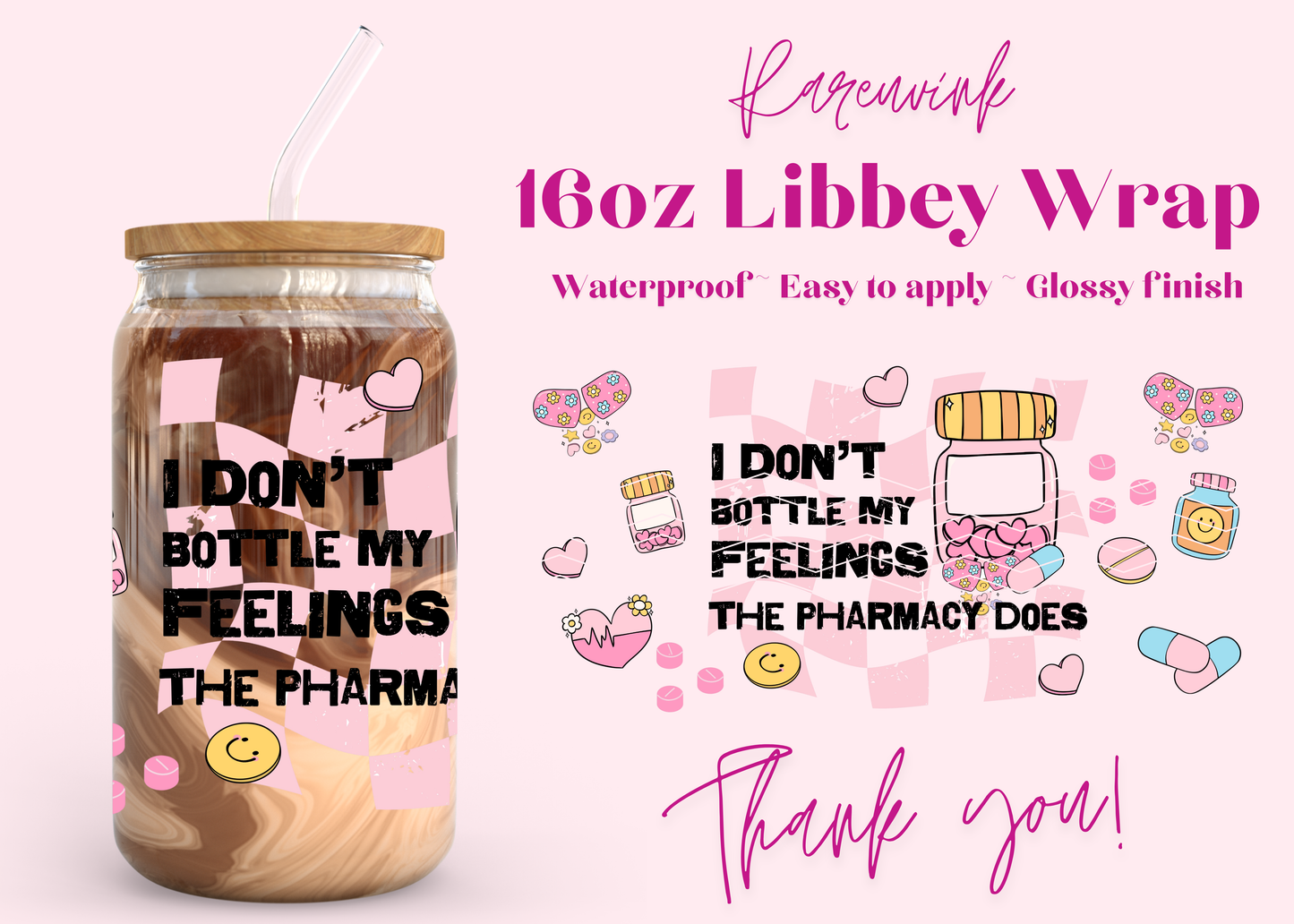 #1209 Pharmacy Girl 16oz UVDTF Wrap