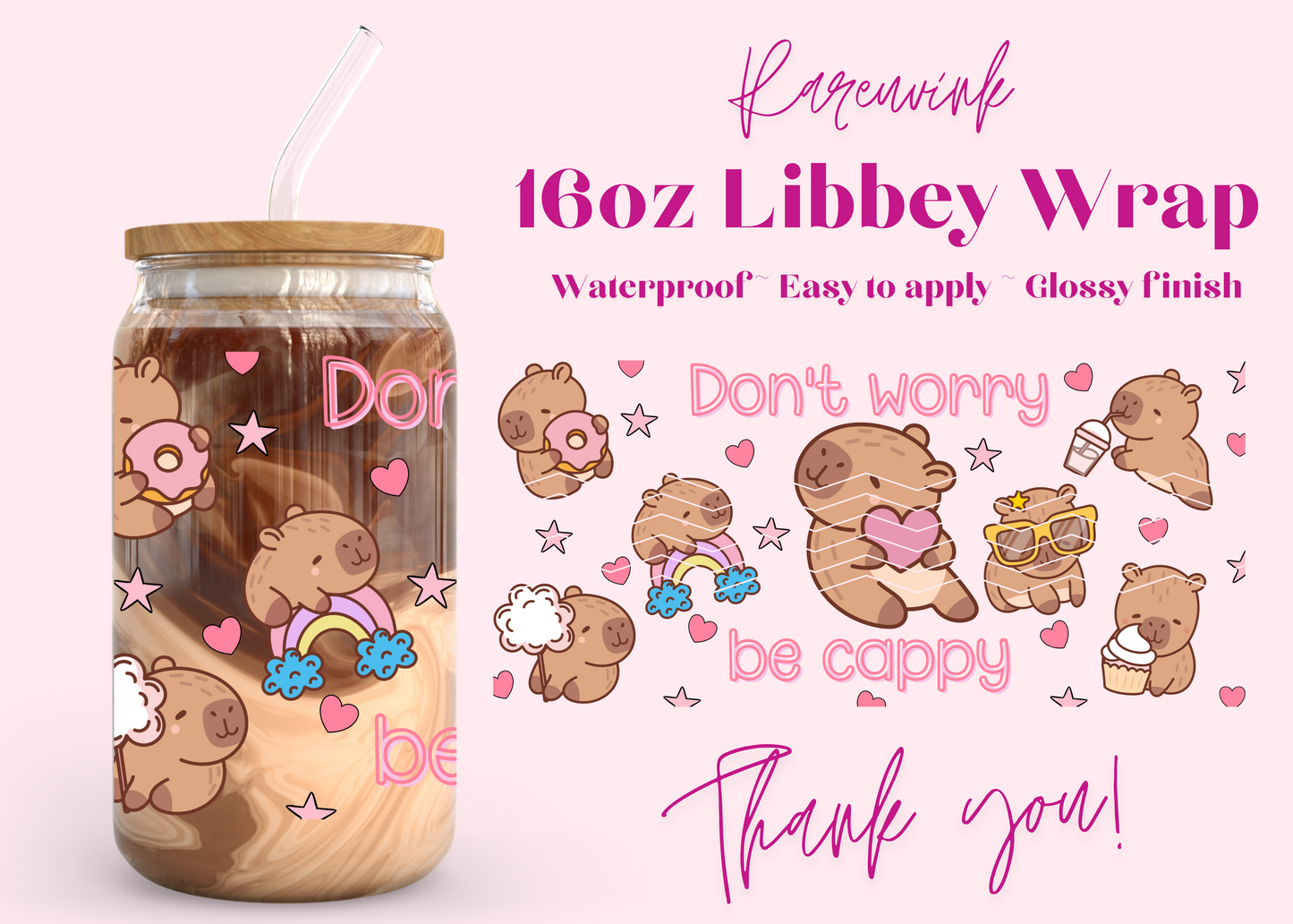 #1044 Be cappy 16oz UVDTF Wrap
