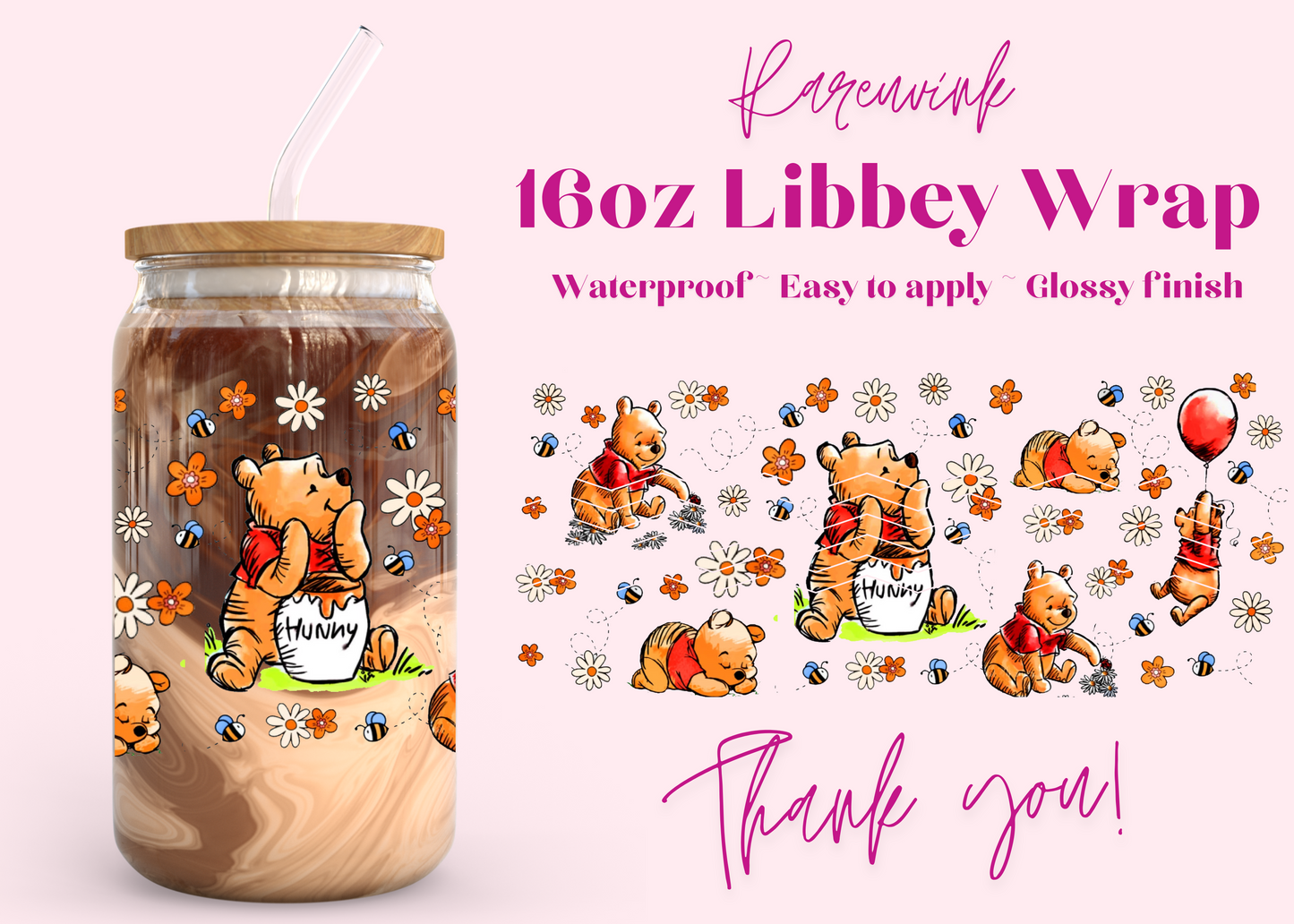#880 Honey Winnie 16oz UVDTF Wrap