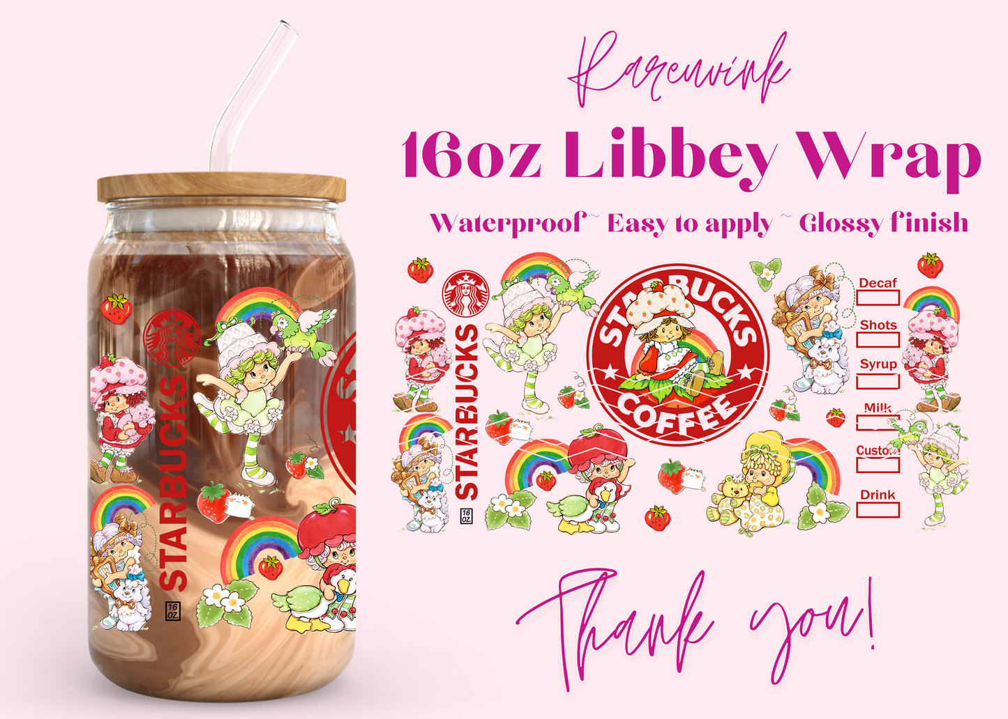 #867 Strawberry Shortcake Starbucks 16oz UVDTF Wrap