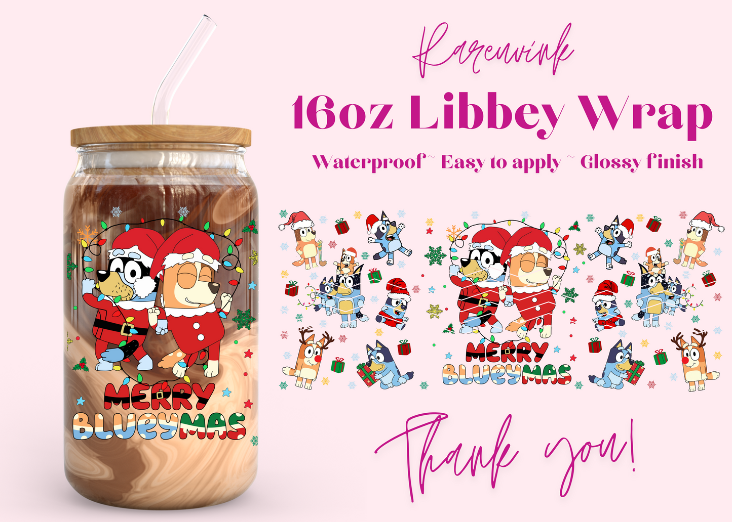 #863 Bluey Christmas 16oz UVDTF Wrap