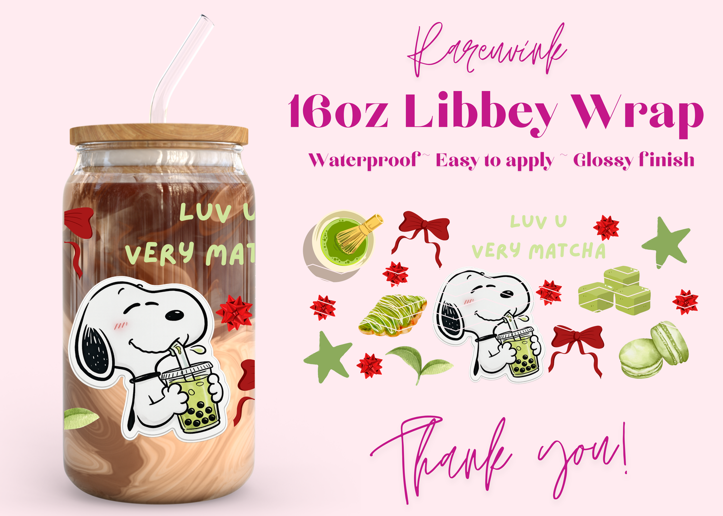 #1249 Luv u matcha 16oz UVDTF Wrap