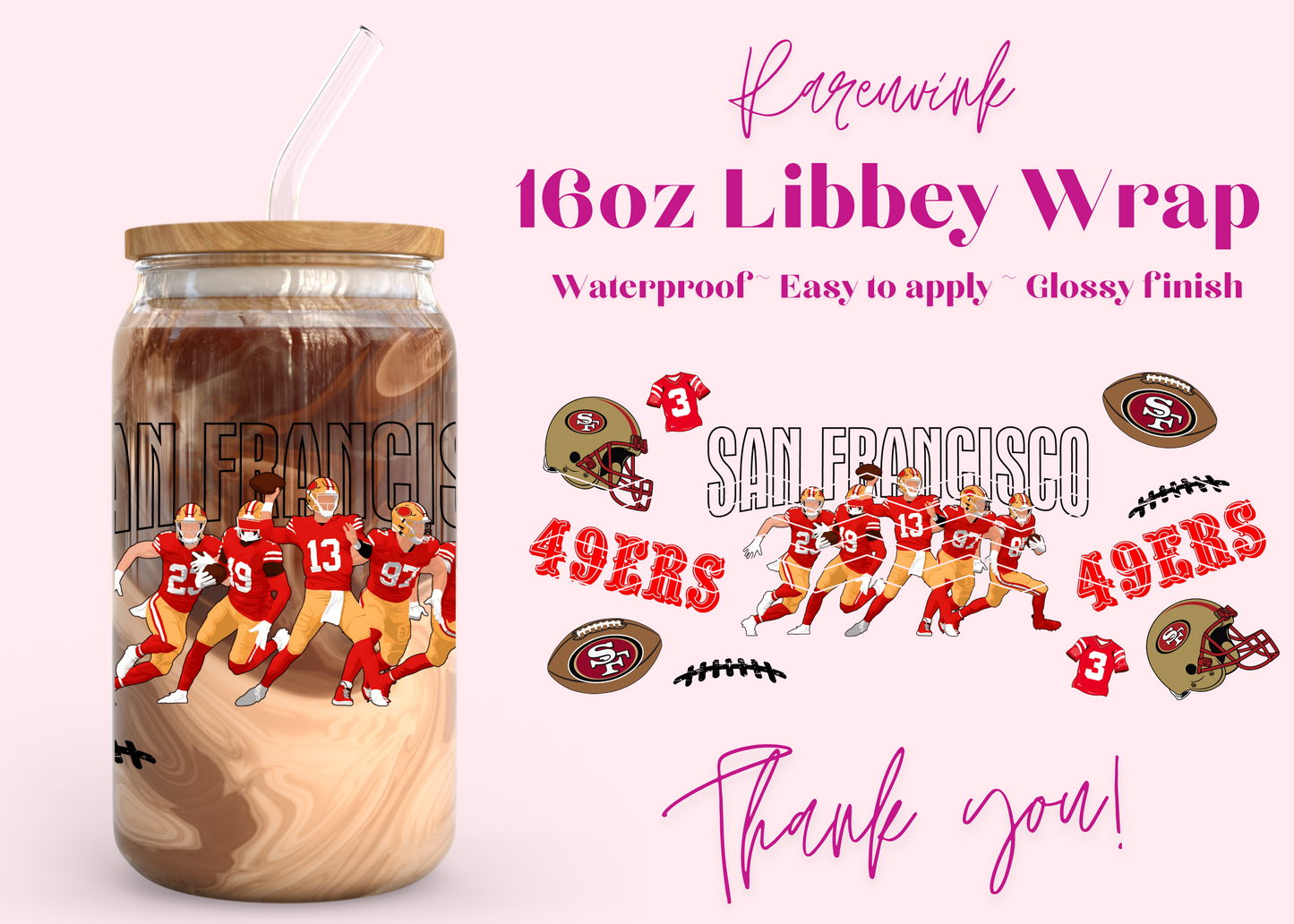 #1175 49ers San Francisco 16oz UVDTF Wrap