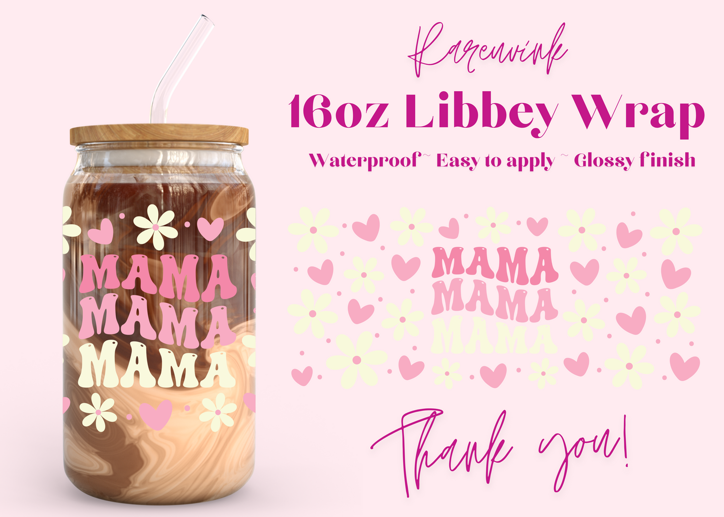 #933 Mama Flowers 16oz UVDTF Wrap