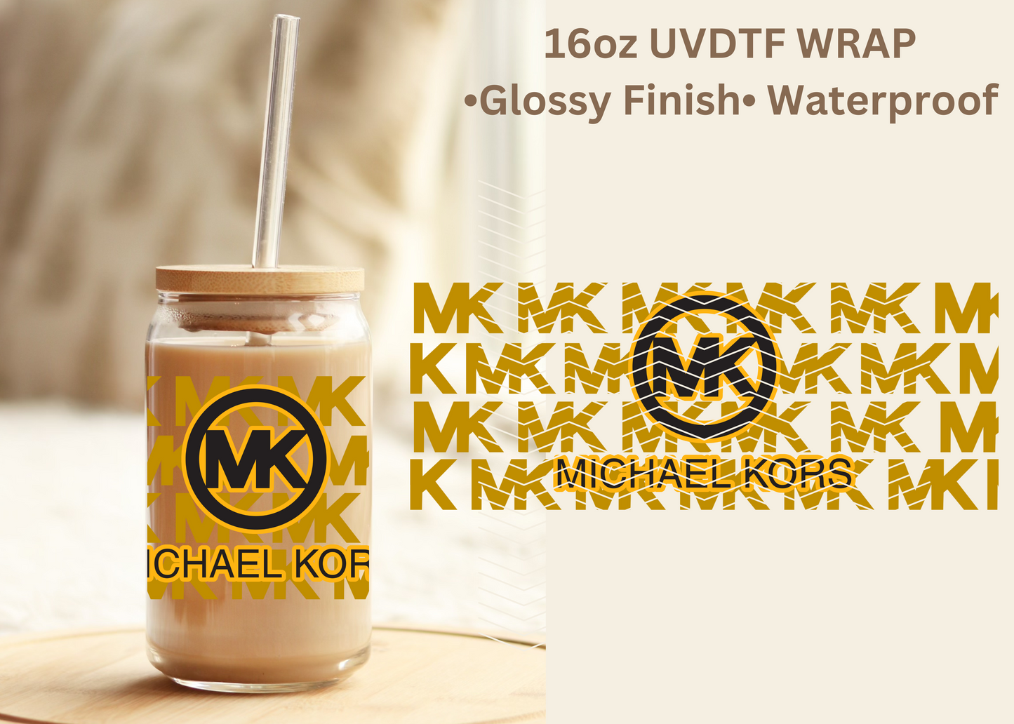 #523 MK Exclusive 16 oz UVDTF wrap