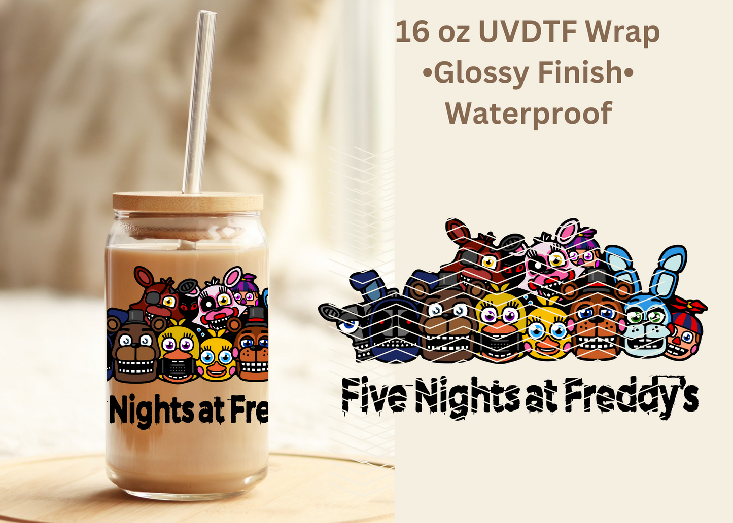 #517 5 Nights at Freddy 16 oz UVDTF wrap