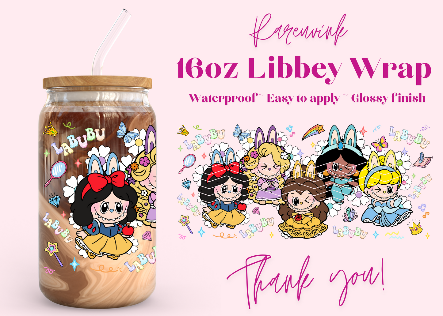#1106 Princesses Labubu 16oz UVDTF Wrap