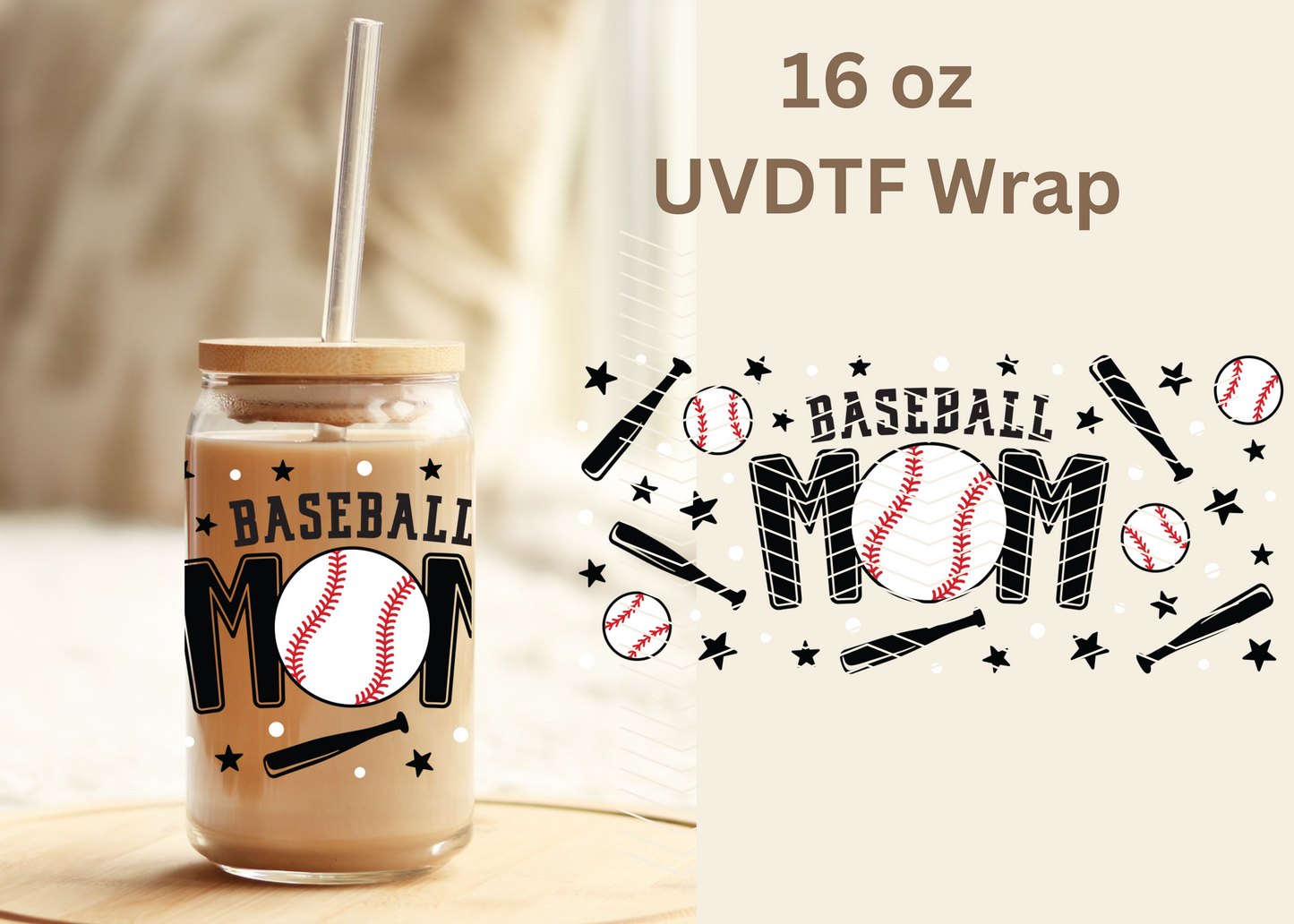 #475 Baseball Mom UVDTF 16 oz Wrap