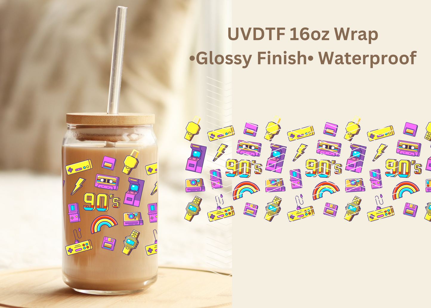 #590 90’s 16 oz UVDTF Wrap