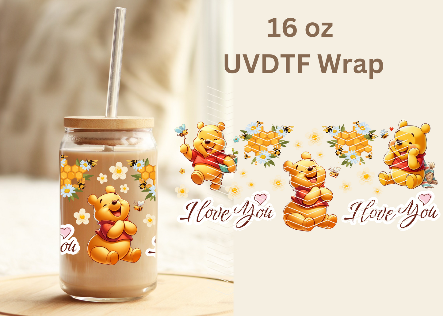 #352 Winnie I Love You UVDTF 16 oz Wrap