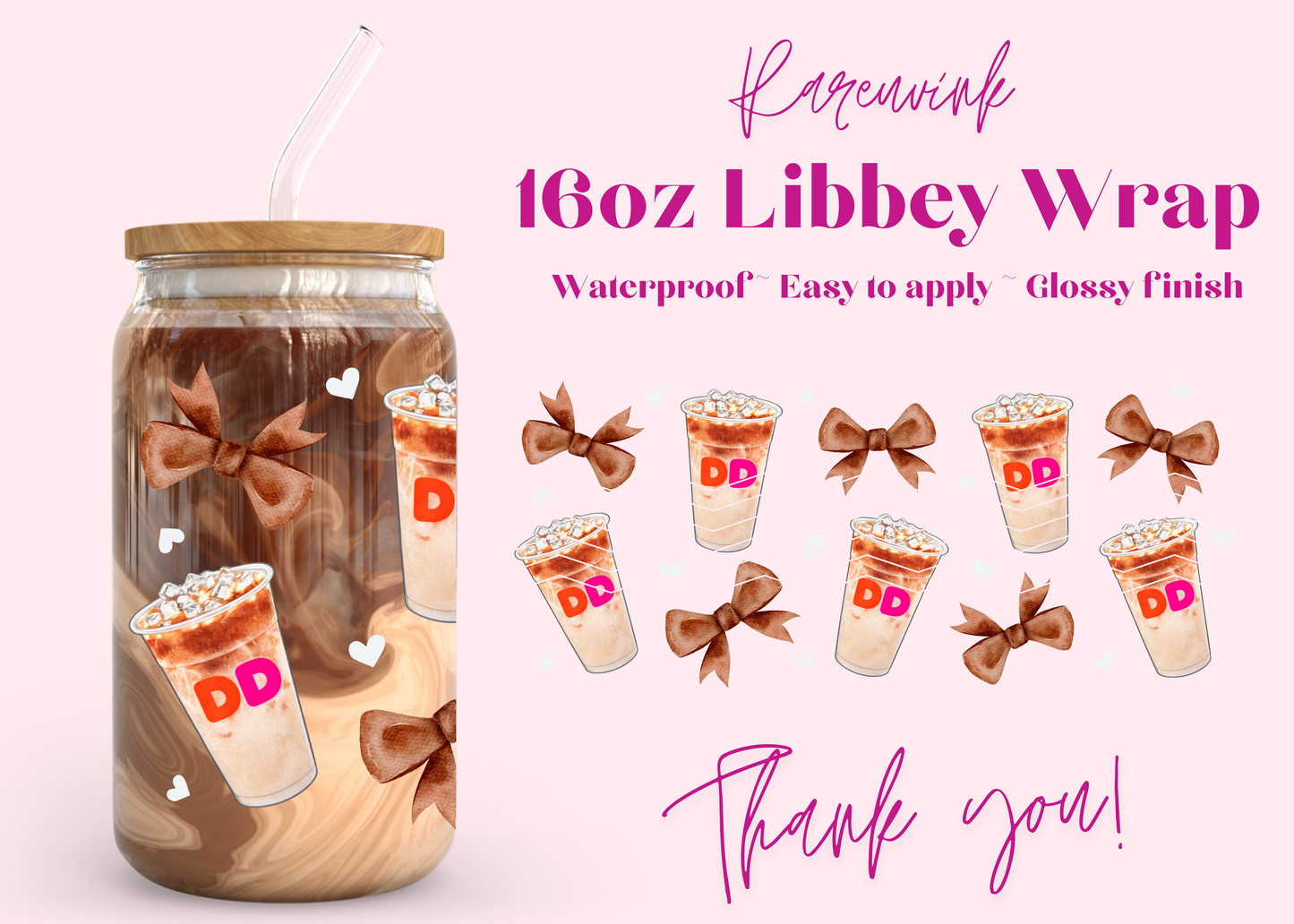 #1210 Dunkin Donut 16oz UVDTF Wrap