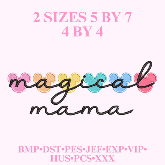 Magical Mama Embroidery File