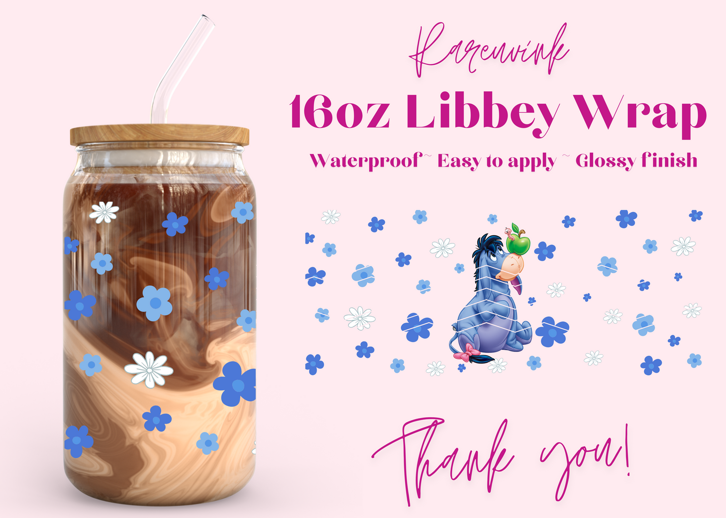 #1160 Eeeyore Flowers 16oz UVDTF Wrap