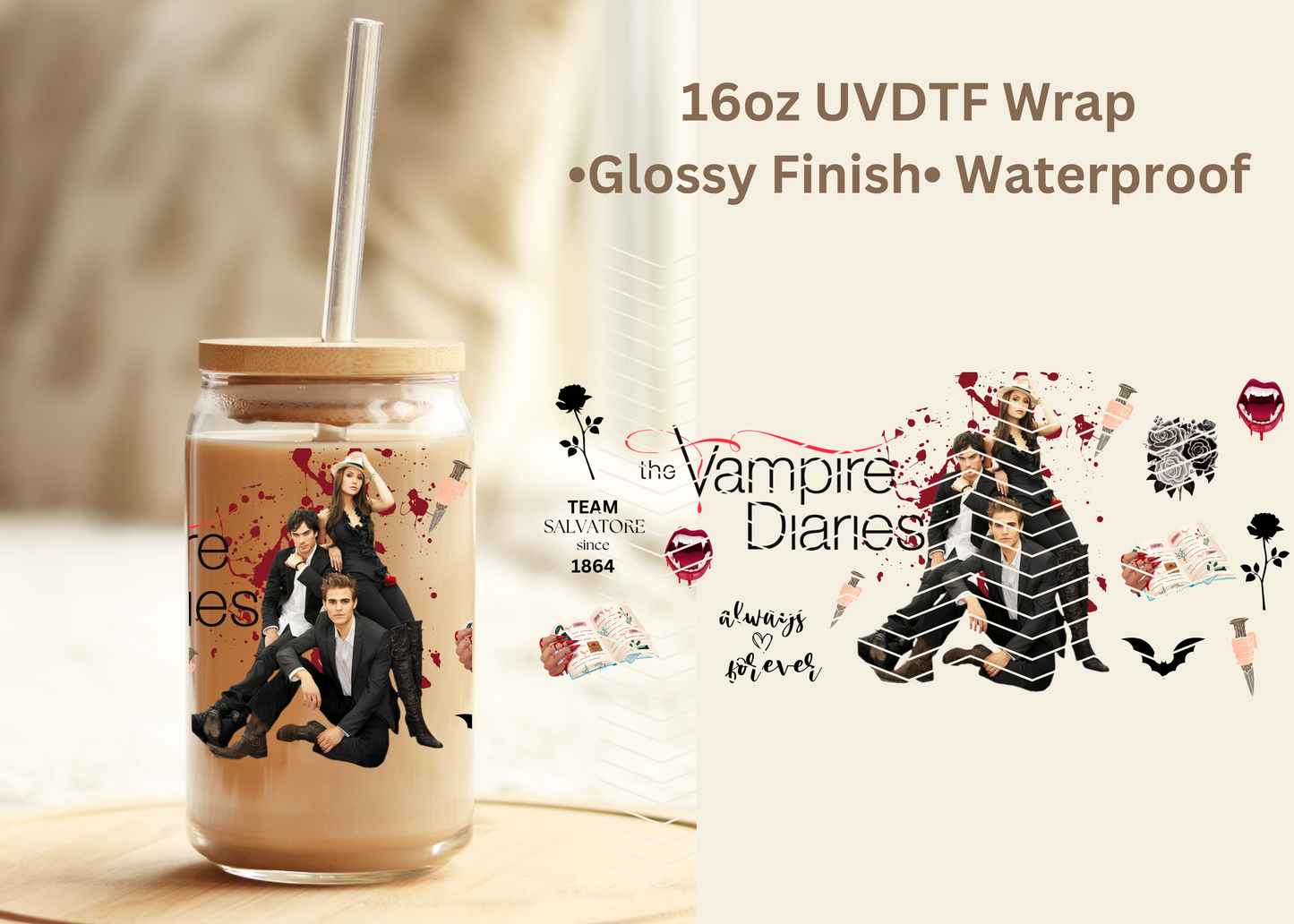 #619 Vampire Diaries 16oz UVDTF Wrap