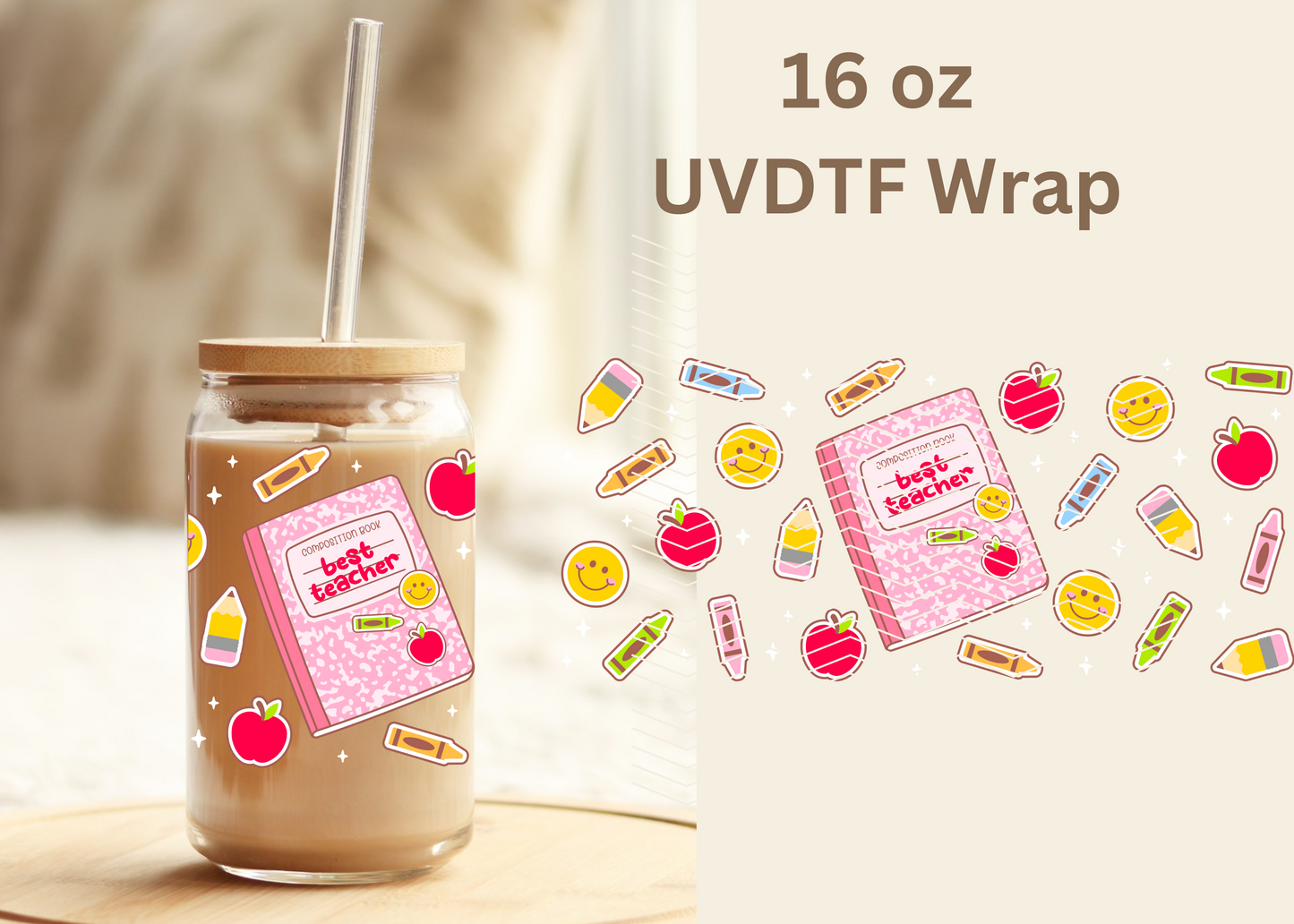 #491 Best Teacher UVDTF 16 oz Wrap