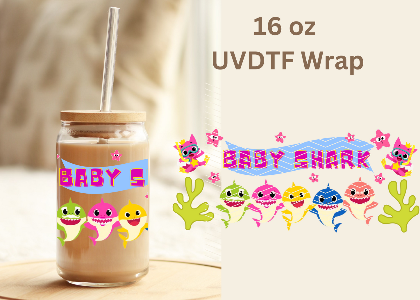 #393 Baby Shark UVDTF 16 oz Wrap