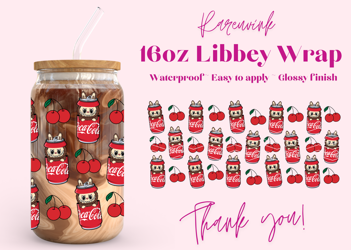 #1196 Labubu Cherry Coca cola 16oz UVDTF Wrap
