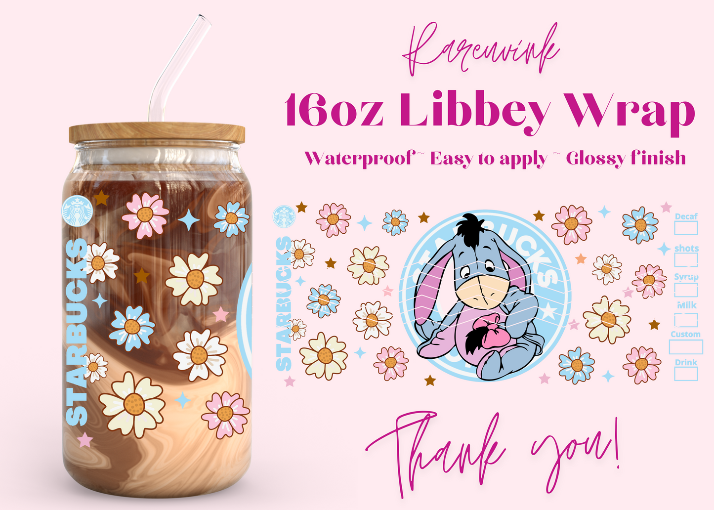 #1094 Eeyore Starbucks 16oz UVDTF Wrap