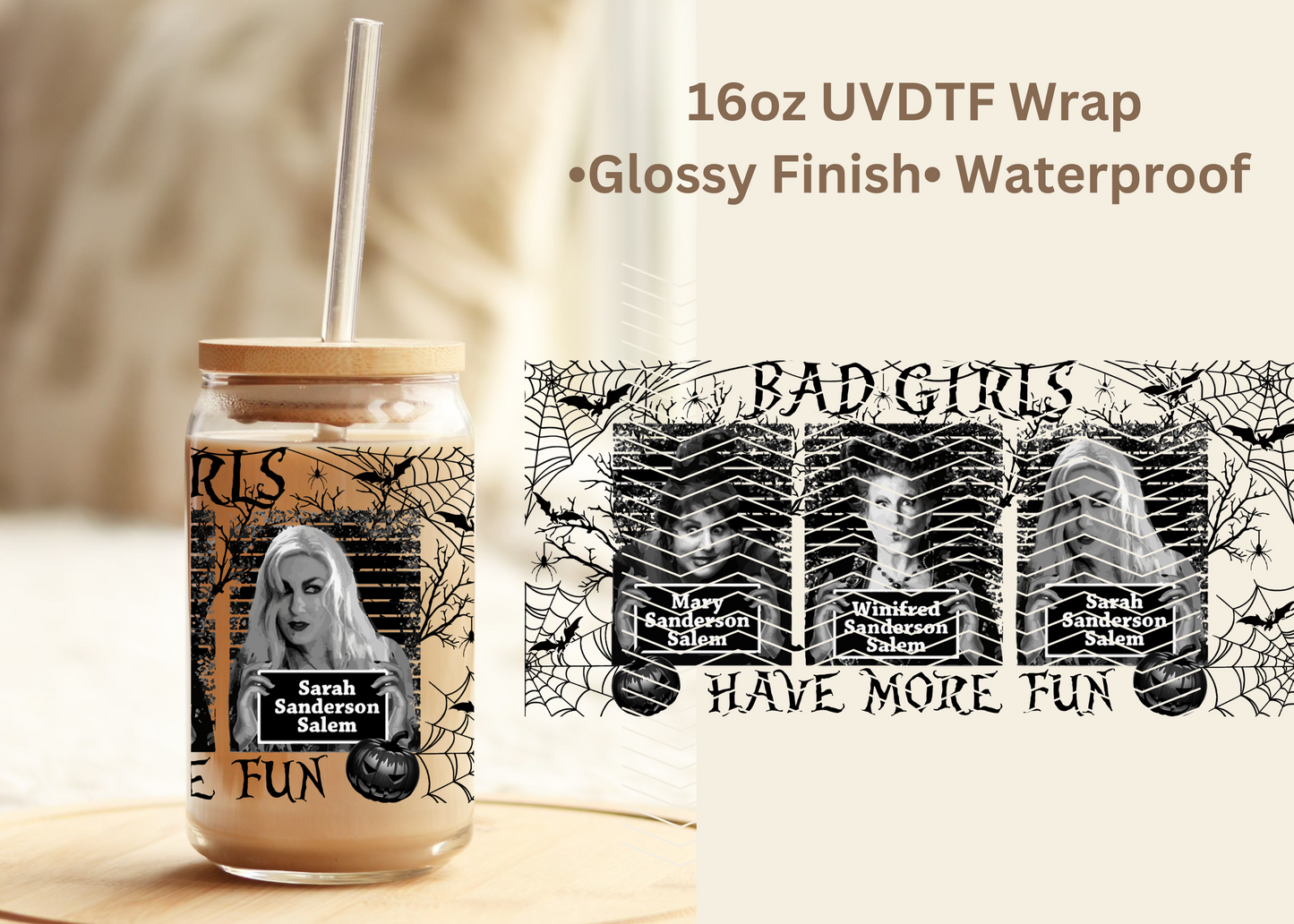 #638 Bad Girls 16oz UVDTF Wrap