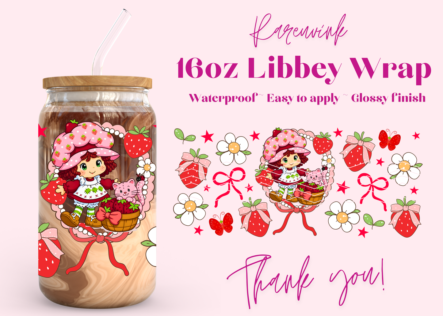 #1224 Exclusive Strawberry Shortcake 16oz UVDTF Wrap
