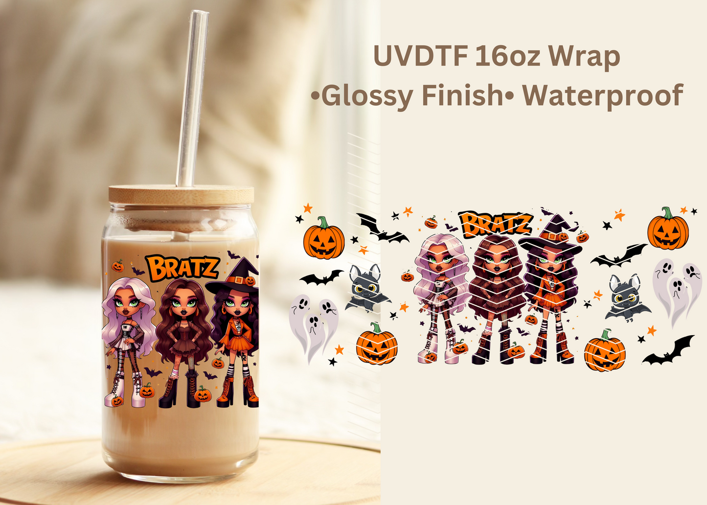 #597 Bratz Halloween Exclusive 16 oz UVDTF Wrap