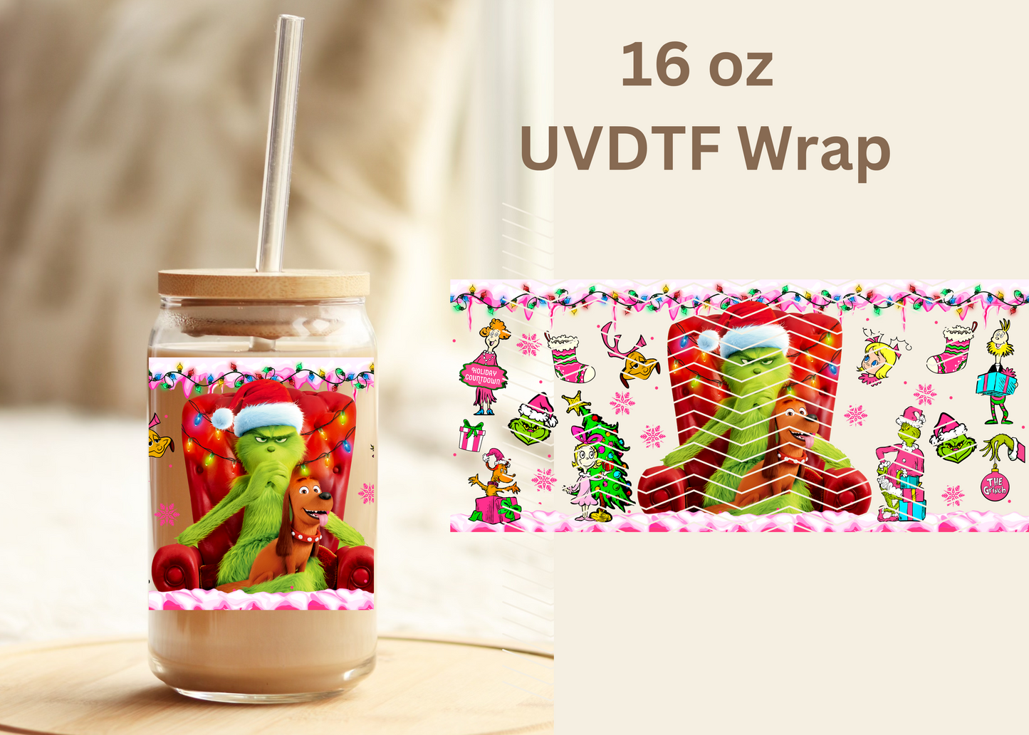 #423 Grinch Xmas UVDTF 16 oz Wrap