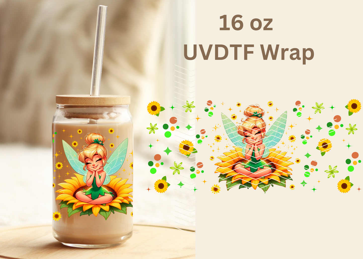 #430 Tinker Bell Sunflower UVDTF 16 oz Wrap